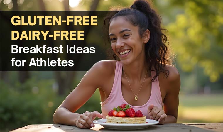 Gluten-Free Dairy-Free Breakfast Ideas for Athletes